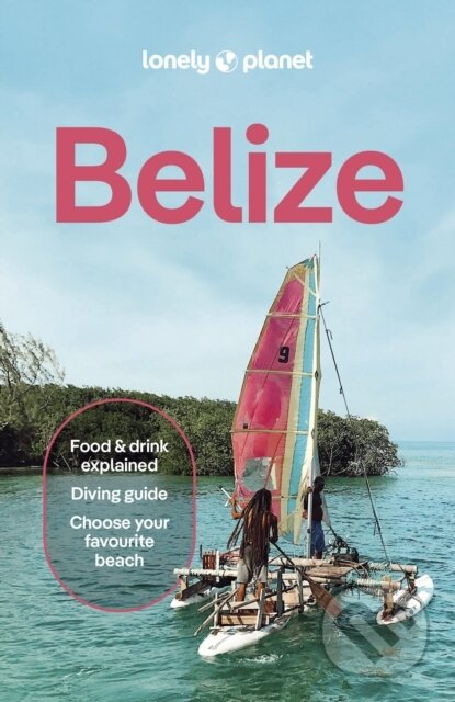 Lonely Planet Belize koupíte na Martinus.cz