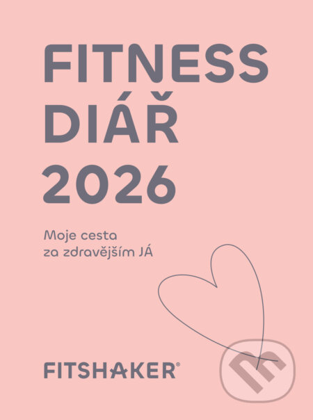 Kniha: Fitness diář 2026 (Fitshaker). Fitshaker, 2025