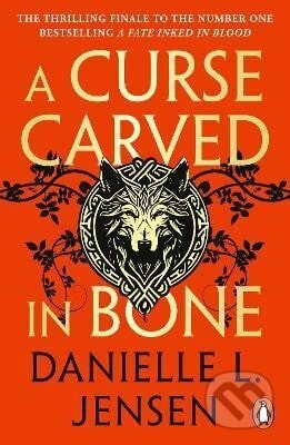 A Curse Carved in Bone - Danielle L. Jensen - kniha z kategorie Fantasy