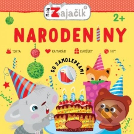 Malý zajačik: Narodeniny, Svojtka&Co., 2018