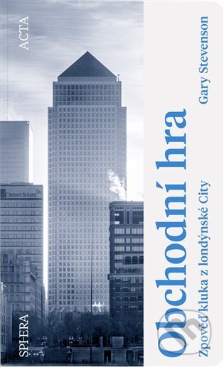 Obchodní hra - Gary Stevenson - kniha z kategorie Podnikání