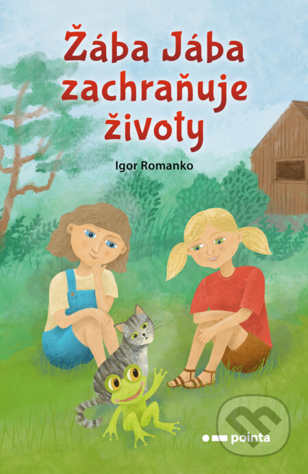 E-kniha: Žába Jába zachraňuje životy (Igor Romanko). Pointa, 2025