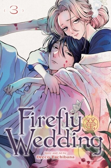 Kniha Firefly Wedding, Vol. 3