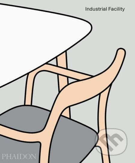 Industrial Facility - Kim Colin, Sam Hecht - kniha z kategorie Umění, design a architektura