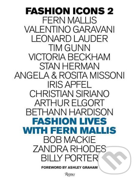 Fashion Icons 2. Fashion Lives with Fern Mallis