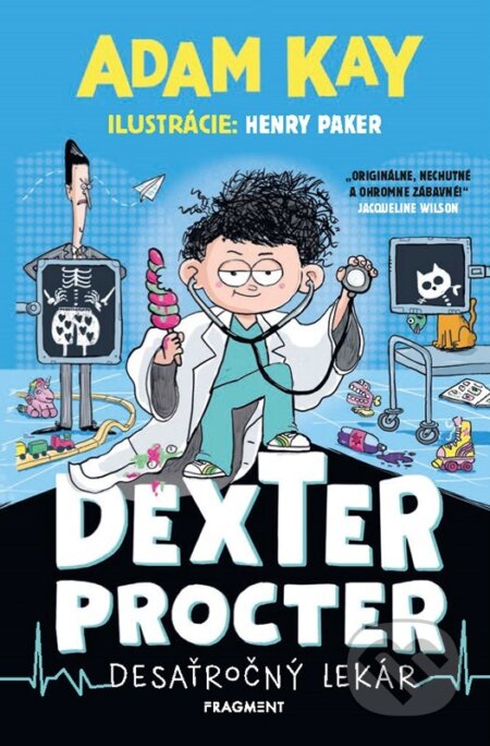 Dexter Procter: Desaťročný lekár - Adam Kay - kniha z kategorie Pro děti