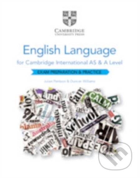 Kniha: ENGLISH LANGUAGE EXAM PRACT (CAMBR AS/A) (Duncan Williams a Julian Pattison). , 2020