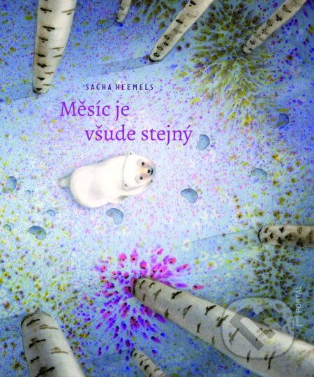 Měsíc je všude stejný - Sacha Heemels