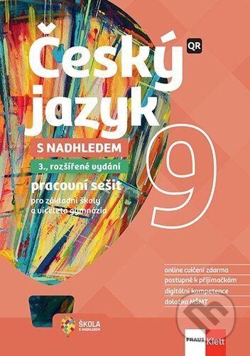 Český jazyk 9 s nadhledem (Pracovní sešit) - Zdeňka Krausová, Martina Pašková, Jana Vaňková