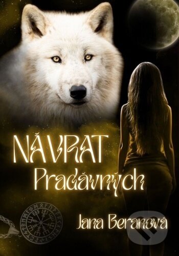 Návrat Pradávných - Jana Beranová - kniha z kategorie Fantasy