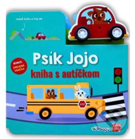 Psík Jojo - kniha s autíčkom