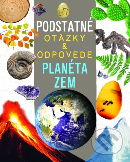 Kniha Planéta zem - Podstatné otázky & odpovede