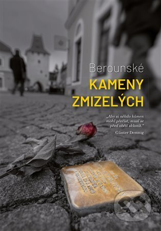 Kniha: Berounské Kameny zmizelých (Machart). Machart, 2025