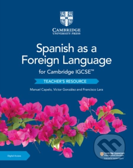 Kniha: SPANISH AS A FOREIGN LANG IGCSE TB +DIGI (Francisco Lara, Victor Gonzalez a Manuel Capelo). , 2019
