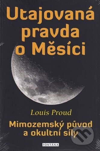 Kniha Utajovaná pravda o Měsíci