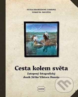 Cesta kolem světa - Petra Brandejsová Tomsová