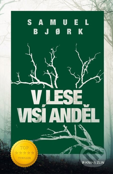 V lese visí anděl - Samuel Bjork, Tomáš Cikán (ilustrátor) - kniha z kategorie Detektivky, thrillery a horory