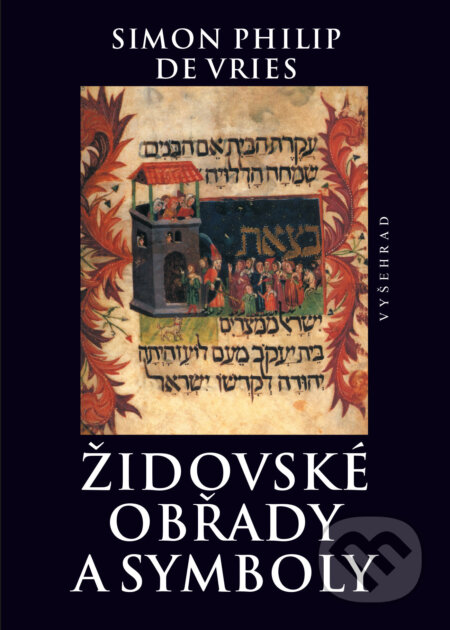 E-kniha: Židovské obřady a symboly (Simon Philip de Vries). Vyšehrad, 2025