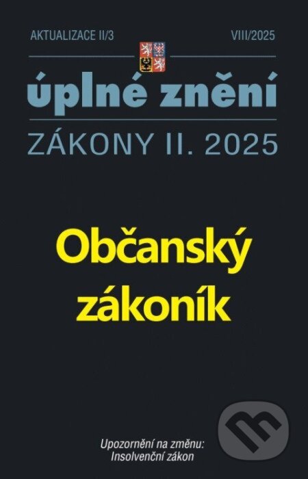 Aktualizace II/3 2025 Občanský zákoník - kniha z kategorie Občanské právo