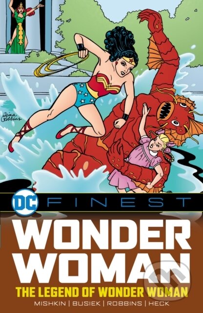 Kniha DC Finest: Wonder Woman: The Legend of Wonder Woman