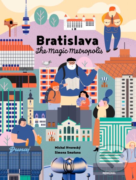Kniha Bratislava – The Magic Metropolis (new version)