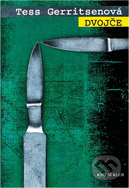 Kniha: Dvojče (Tess Gerritsenová). Knižní klub, 2010