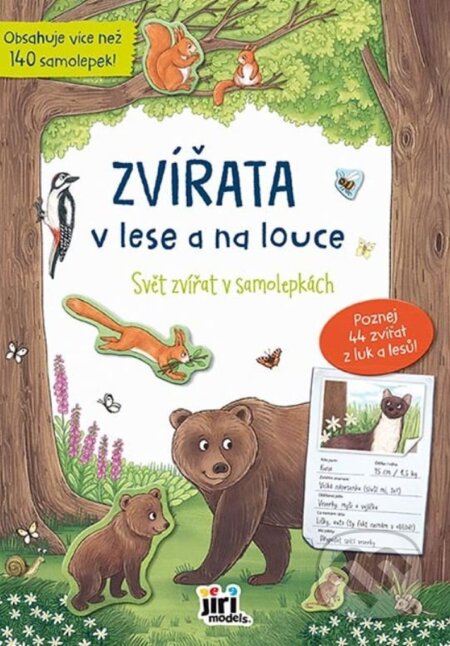 Zvířata v lese a na louce (Svět zvířat v samolepkách) - kniha z kategorie Pro děti