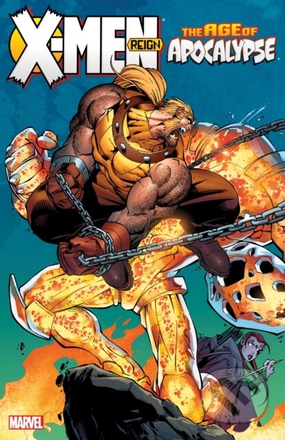 X-Men: Age of Apocalypse Vol. 2 - Reign (New Printing) - kniha z kategorie Komiksy