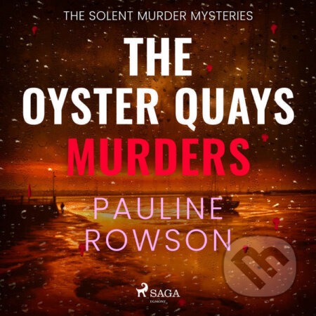 Audiokniha: The Oyster Quays Murders (EN) (Pauline Rowson). Saga Egmont, 2025