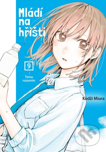 Kniha Mládí na hřišti 9: Tomu rozumím