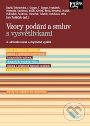 Kniha Vzory podání a smluv s vysvětlivkami, podle občanského zákoníku, zákona o obchodních korporacích, katastrálního z., o. s. ř., z. z. ř. s. a exekučního řádu
