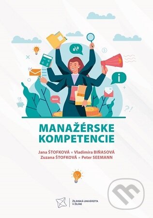 Kniha: Manažérske kompetencie. Prístupy, komunikačné techniky, psychologické aspekty (Jana Štofková). EDIT, 2025