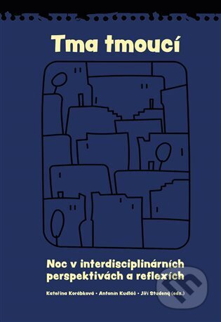 Tma tmoucí - Kateřina Korábková