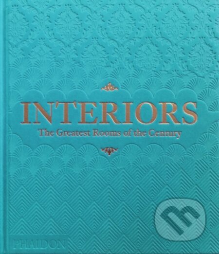 Interiors (The Greatest Rooms of the Century (Sky Blue Edition)) - kniha z kategorie Architektura