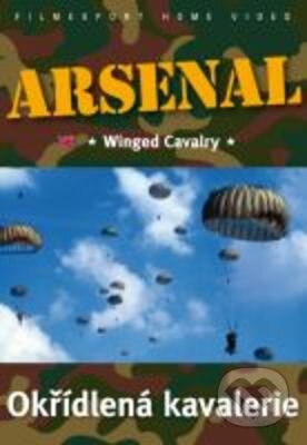Arsenal 3. – Okřídlená kavalerie - Steve Zaloga, Filmexport Home Video, 1996