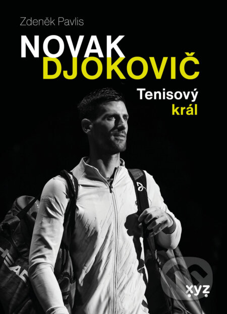 E-kniha: Novak Djokovič (Zdeněk Pavlis). XYZ, 2025