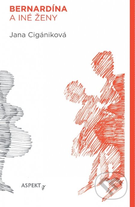 Bernardína a iné ženy koupíte na Martinus.cz