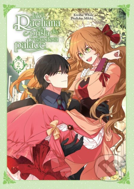 Jak Raeliana přišla do vévodova paláce 2 - Milcha - kniha z kategorie Komiksy