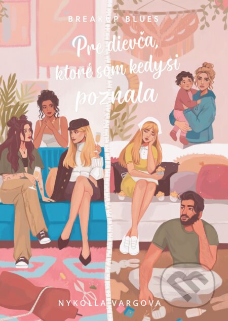 Kniha: Pre dievča, ktoré som kedysi poznala (Nykolla Vargova). Nikola Vargová, 2025