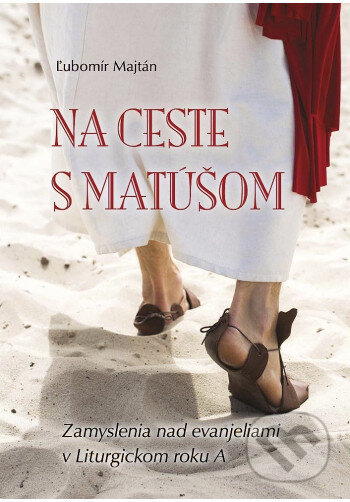 Kniha Na ceste s Matúšom - rok A