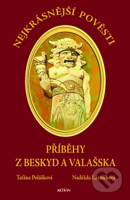 E-kniha: Nejkrásnější pověsti: Příběhy z Beskyd a Valašska (Taťána Polášková a Naděžda Lázničková). Alpress, 2025