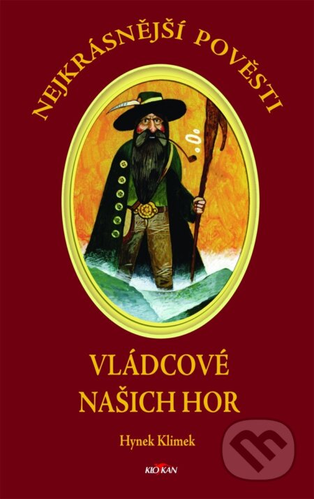 E-kniha: Nejkrásnější pověsti: Vládcové našich hor (Hynek Klimek). Alpress, 2025
