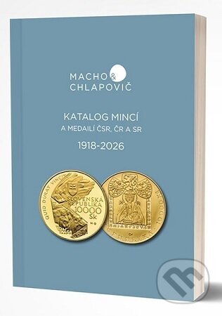 Kniha Katalóg mincí a medailí ČSR, ČR A SR 1918 - 2026