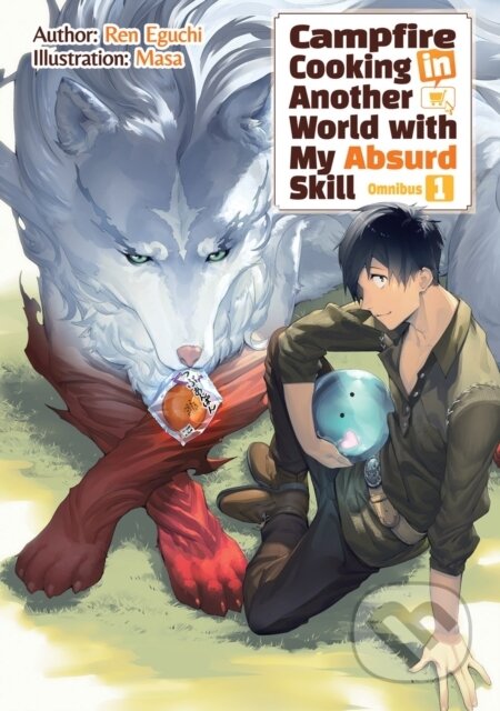 Kniha Campfire Cooking in Another World With My Absurd Skill: Omnibus 1 (Light Novel)