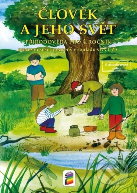 Člověk a jeho svět - Přírodověda 4 (pracovní sešit)