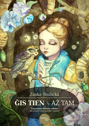 Kniha: Gis tien/Až tam (Zuska Stožická). Espero, 2016