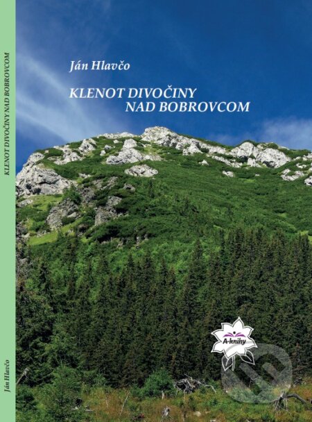 Kniha Klenot divočiny nad Bobrovcom