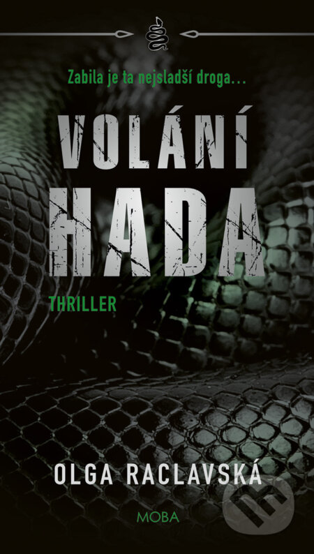 E-kniha: Volání hada (Olga Raclavská). Moba, 2025