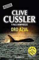 Oro Azul - Clive Cussler, Random House, 2006