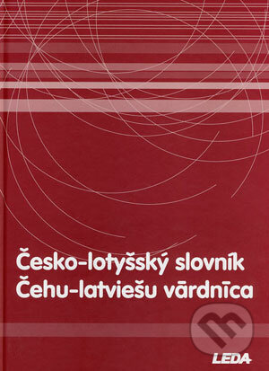 Česko-lotyšský slovník - Sandra Nikulceva, Leda, 2006